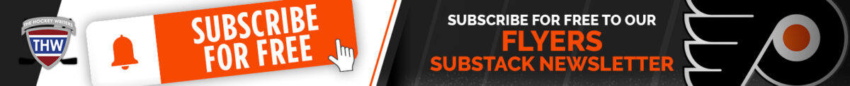 SUBSCRIBE FOR FREE TO OUR PHILADELPHIA FLYERS SUBSTACK NEWSLETTER