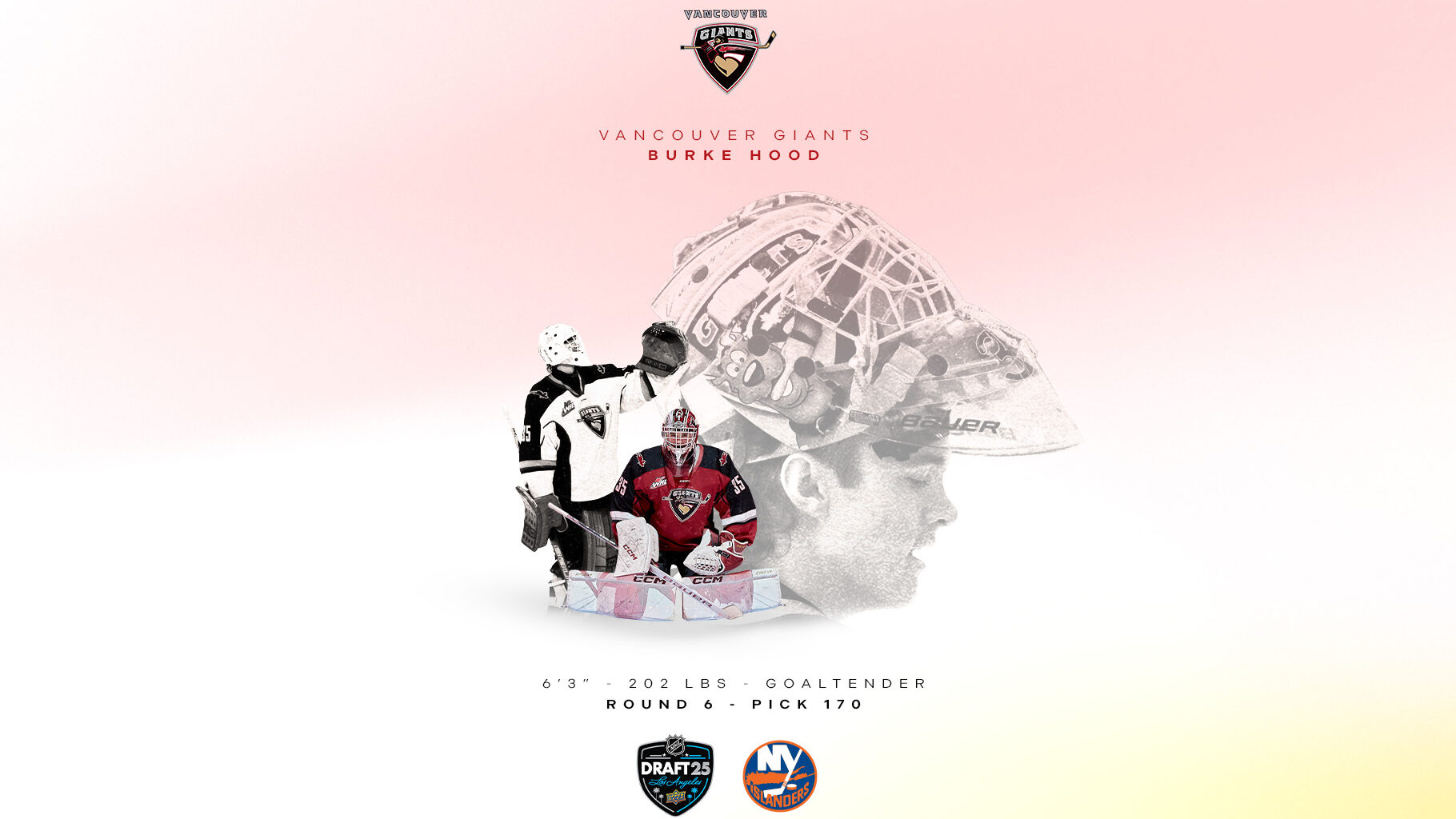 Giants Goaltender Hood Selected by Islanders in 2025 NHL Entry Draft
