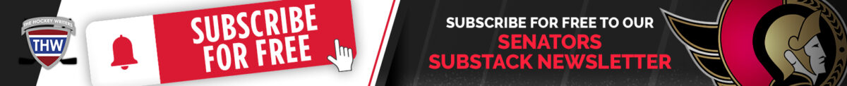 SUBSCRIBE FOR FREE TO OUR OTTAWA SENATORS SUBSTACK NEWSLETTER