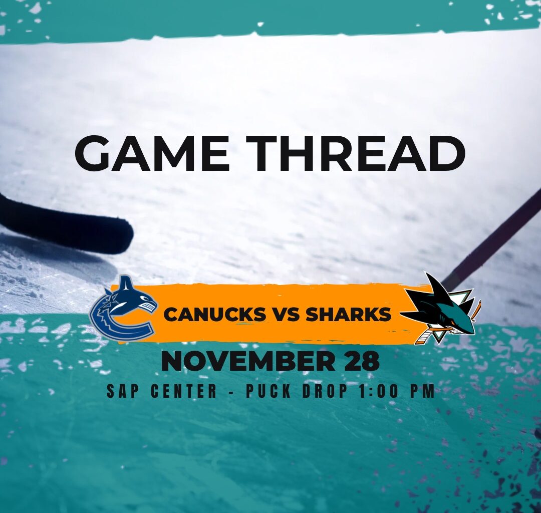 Canucks at Sharks game 25: Lines, game thread and how to watch