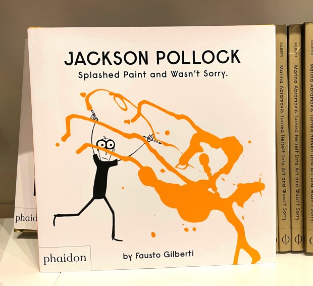 Among the items you'll find at the Norton Museum of Art in West Palm Beach on Museum Store Sunday is the engaging book "Jackson Pollock Splashed Paint and Wasn't Sorry." (Norton Museum of Art/Courtesy)
