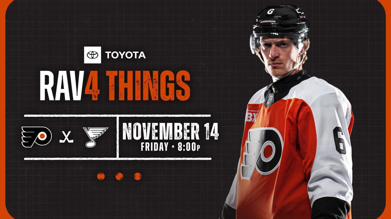 RAV4 Things: Flyers @ Blues | Philadelphia Flyers