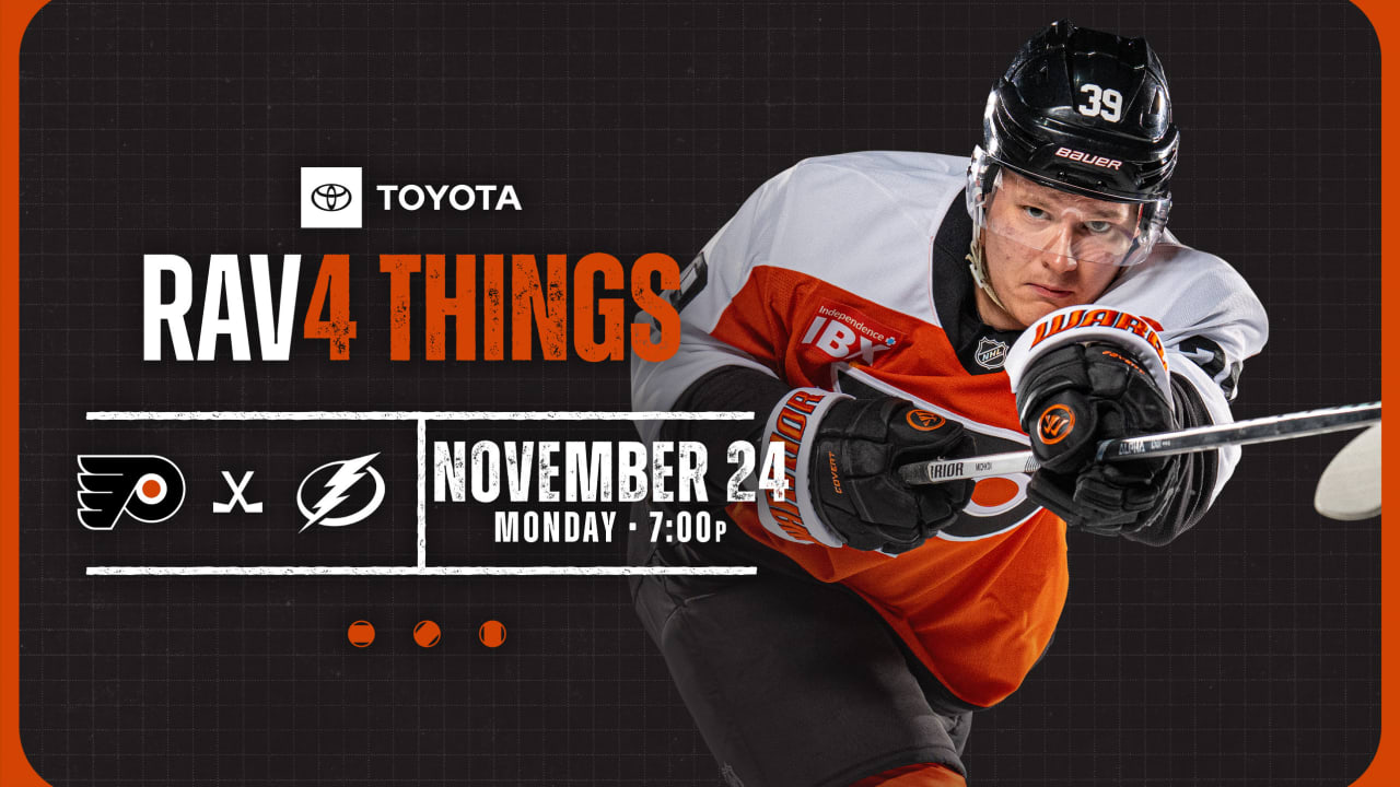 RAV4 Things: Flyers @ Lightning | Philadelphia Flyers