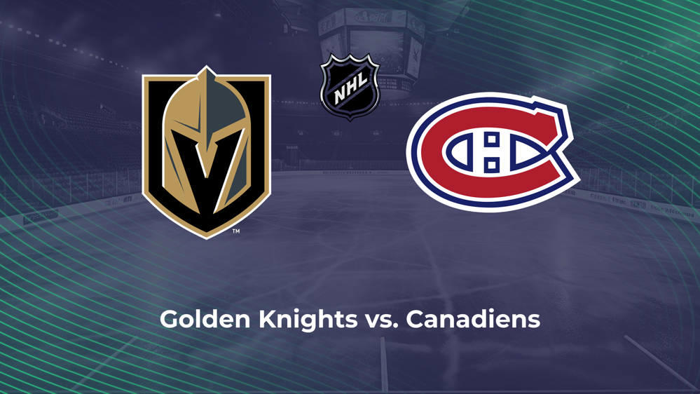 Golden Knights vs. Canadiens NHL Predictions, Picks and Odds