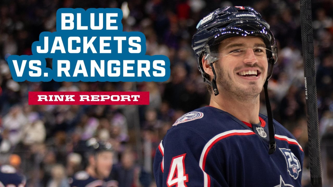 Blue Jackets vs. Rangers | Rink Report