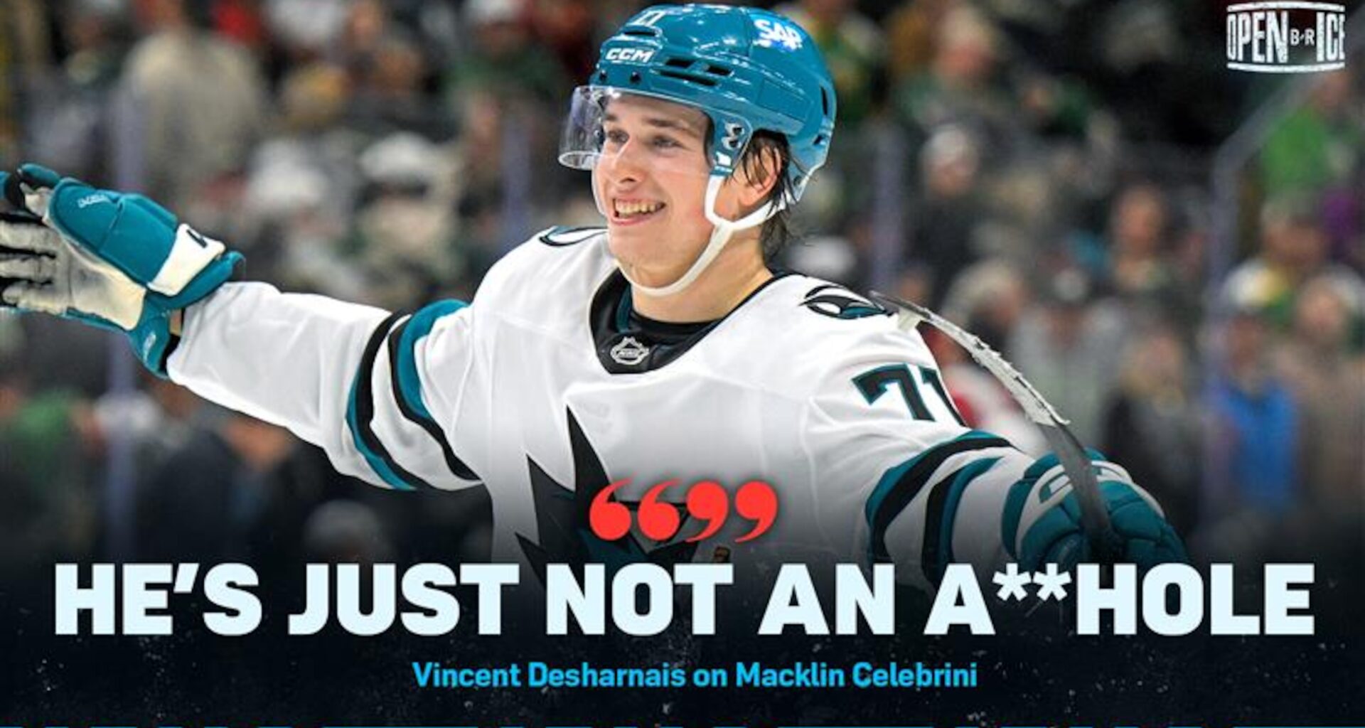 Sharks' Macklin Celebrini Praised by Desharnais, 'He's Just Not an Assh--e'