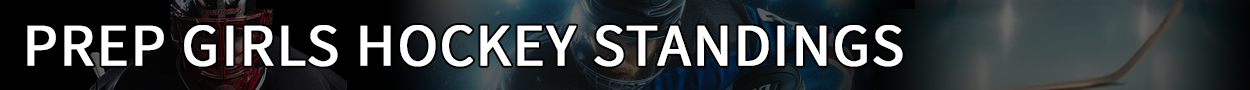 Banner with the words PREP GIRLS HOCKEY STANDINGS