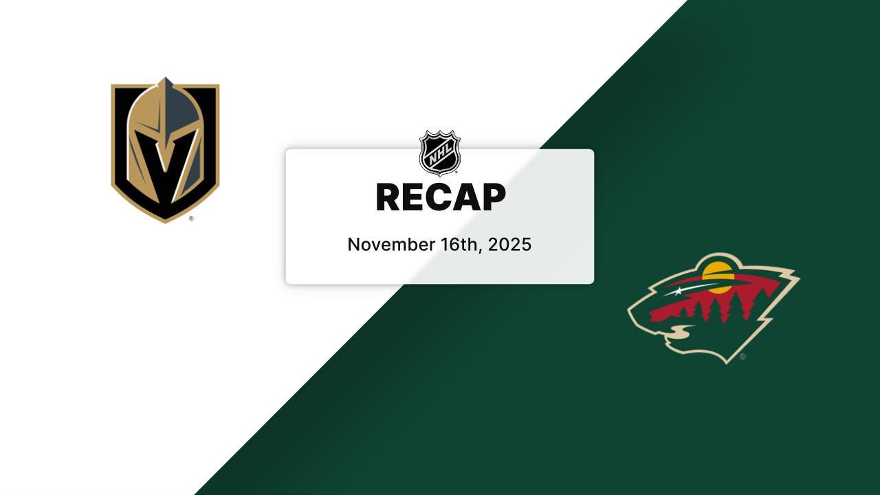 Recap: Golden Knights at Wild 11.16.25