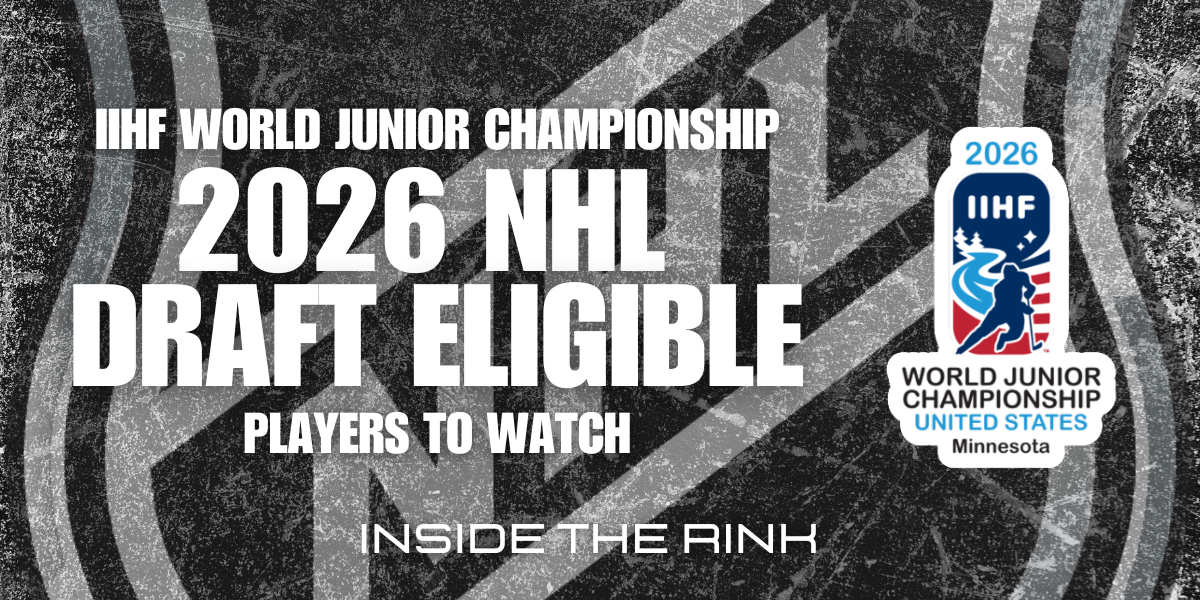 2026 World Junior Championship: 2026 NHL Draft Eligible Players