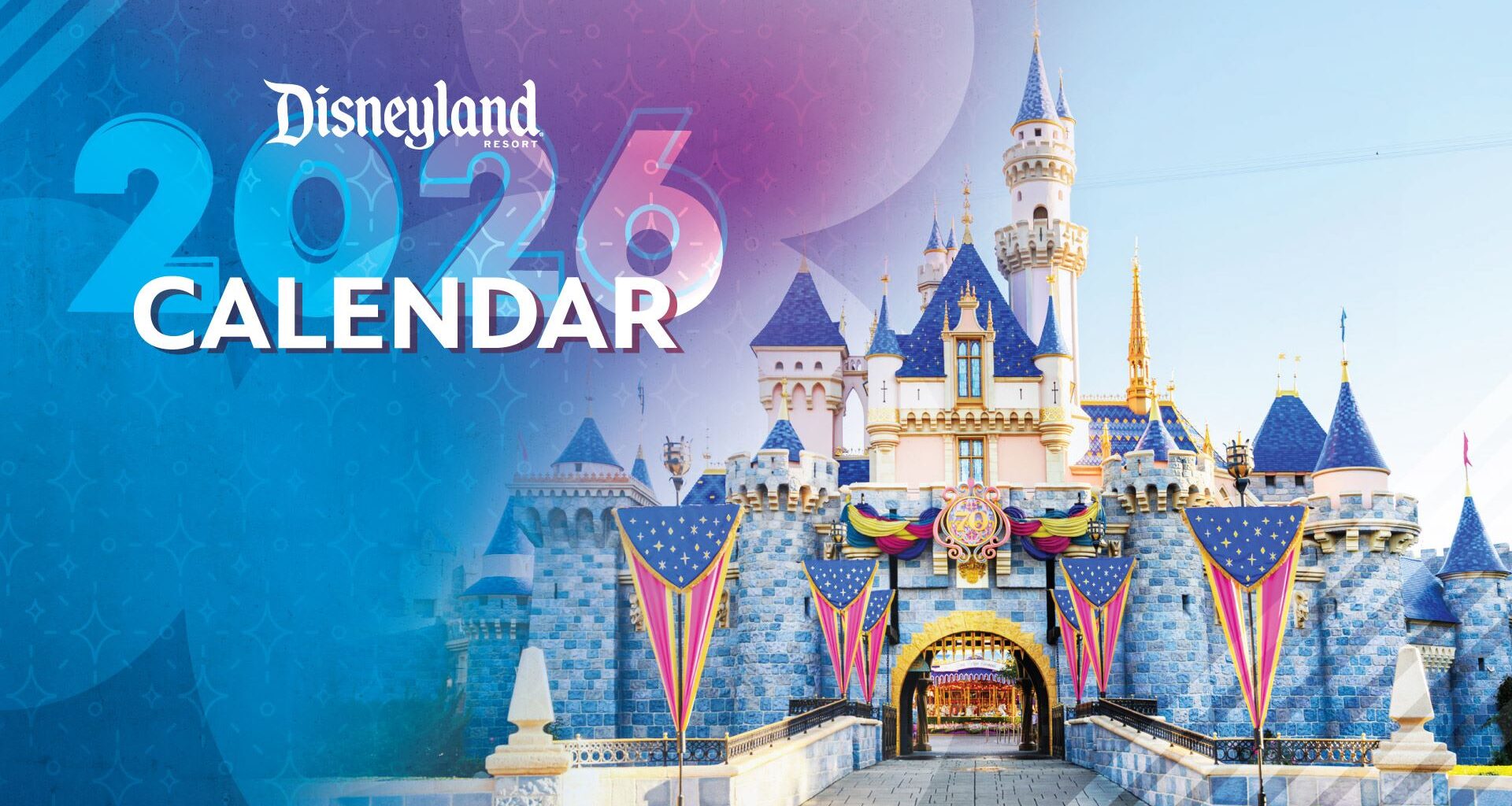 Disneyland Resort 2026 Calendar, Events, and Offers