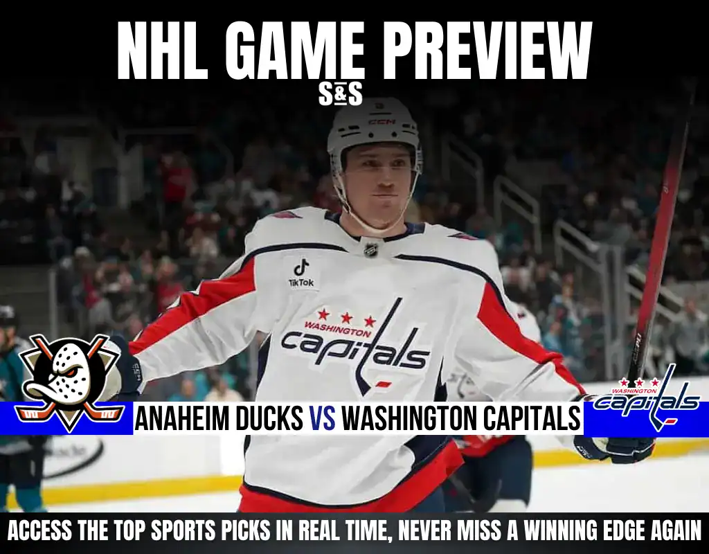GAME PREVIEW Anaheim Ducks vs Washington Capitals