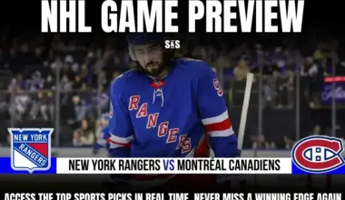GAME PREVIEW New York Rangers vs Montreal Canadiens
