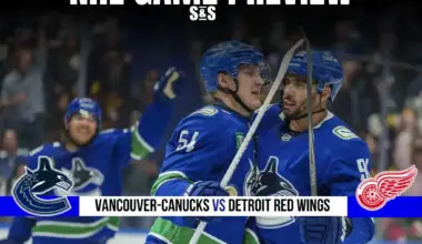 GAME PREVIEW Vancouver canucks vs Detroit Red Wings