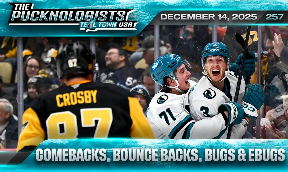 Comeback's, Bounce Backs, Bugs, and EBUGs - The Pucknologists 257