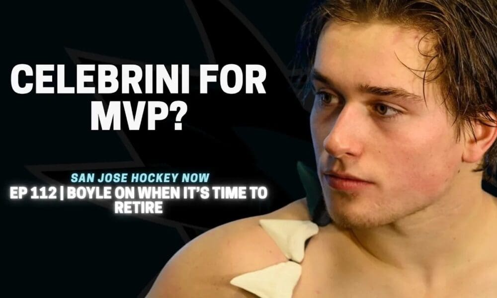 Celebrini for MVP? | Boyle on When It’s Time To Retire