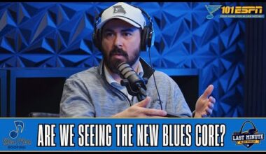 Last Minute Blues Podcast | Are We Seeing The New Blues Core? – 101 ESPN