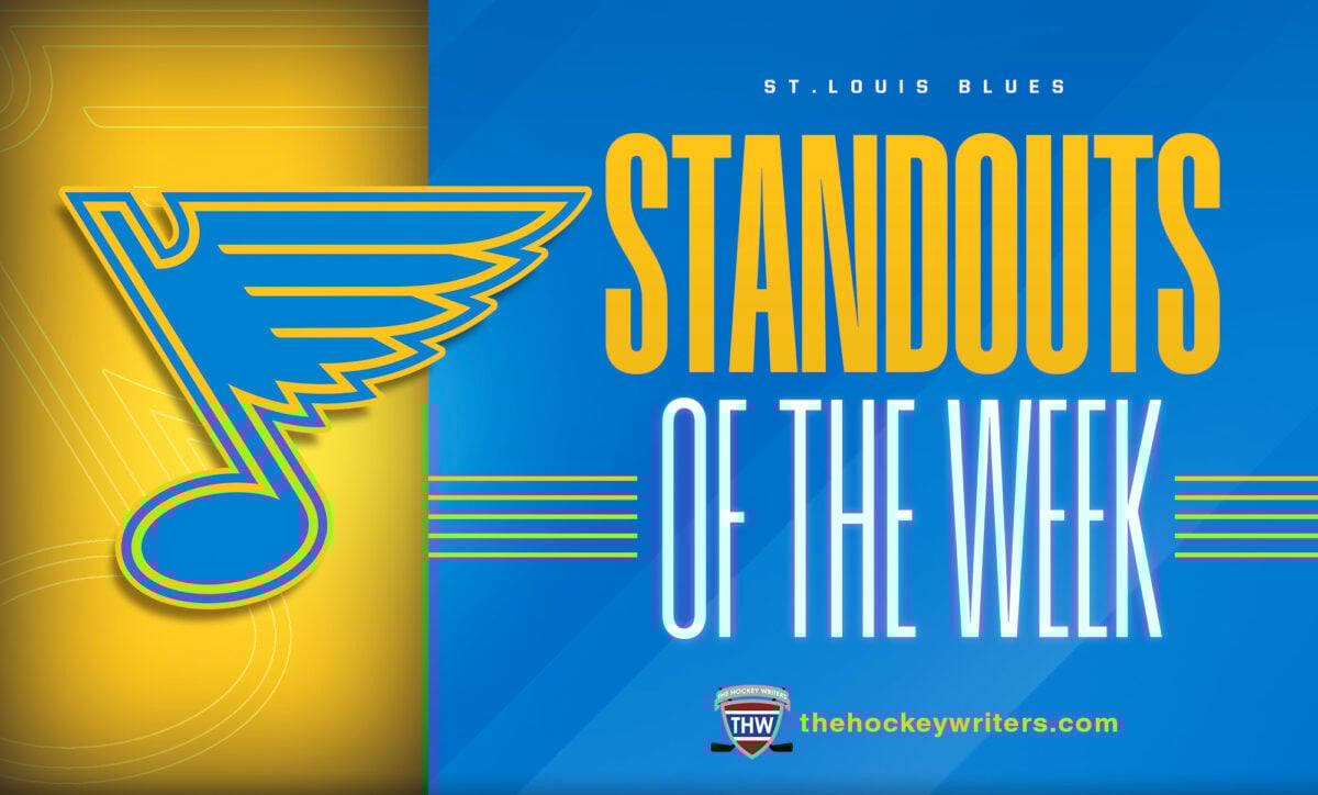 St. Louis Blues Standouts of the Week