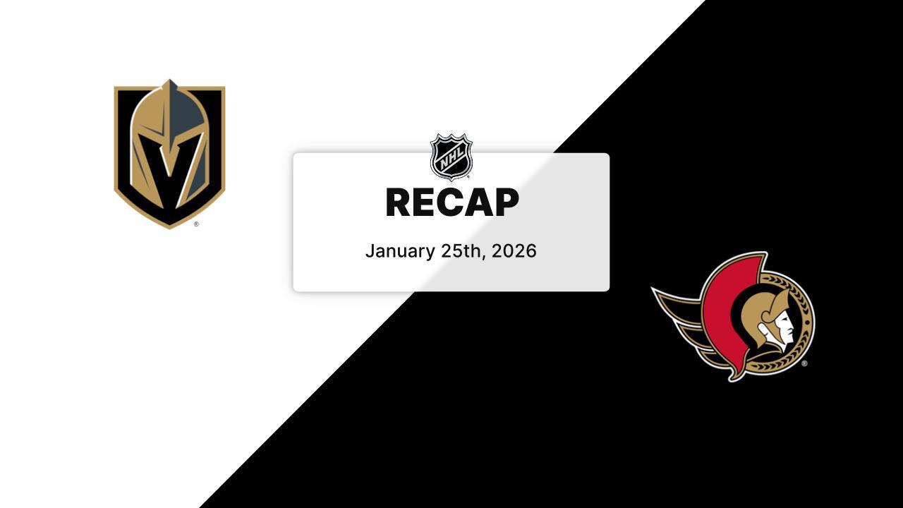 Recap: Golden Knights at Senators 1.25.26