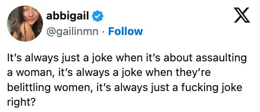 A tweet by a user expressing anger about dismissive attitudes toward assaults and belittling of women