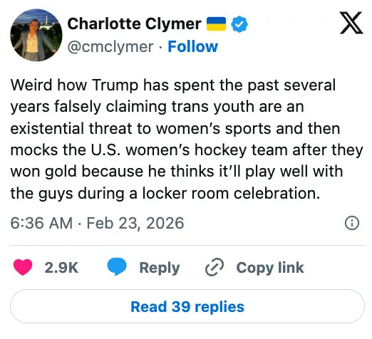 Twitter post by Charlotte Clymer criticizing Trump for mocking the U.S. women's hockey team after they won gold, linking it to his views on trans youth