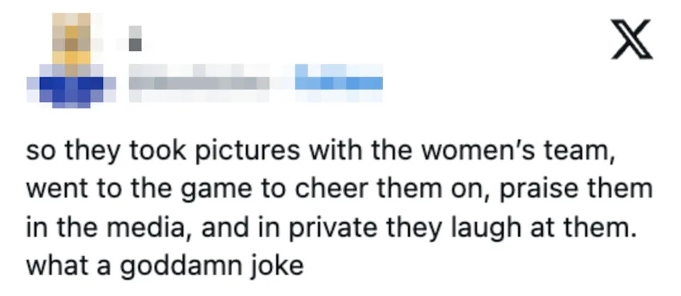 Summary of text: Criticism of supporting a women's team publicly while mocking them privately