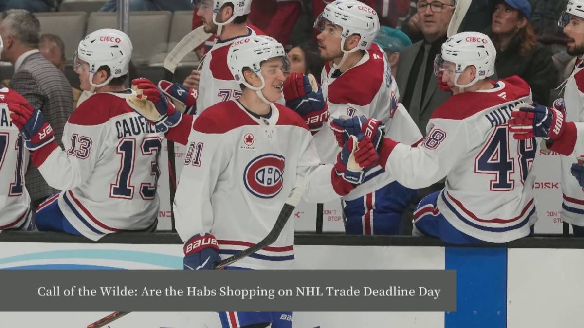 Click to play video: 'Call of the Wilde: Are The Montreal Canadiens Shopping on NHL Trade Deadline Day?'