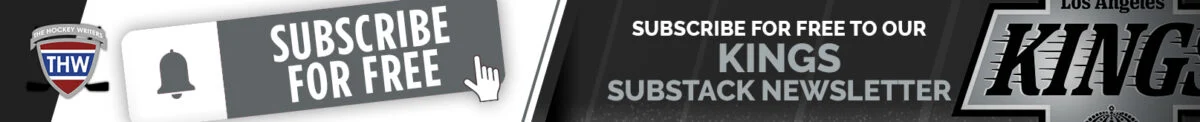 SUBSCRIBE FOR FREE TO OUR LOS ANGELES KINGS SUBSTACK NEWSLETTER