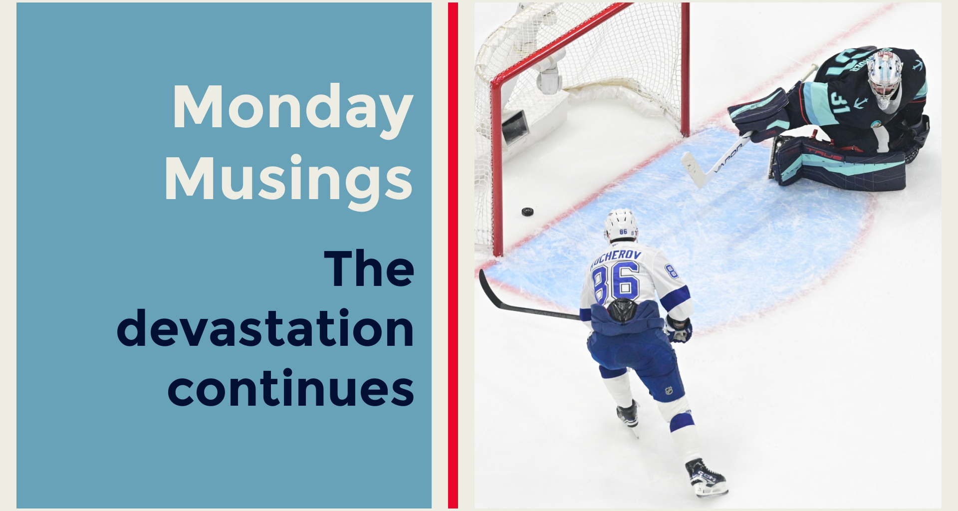 Monday Musings: The devastation continues