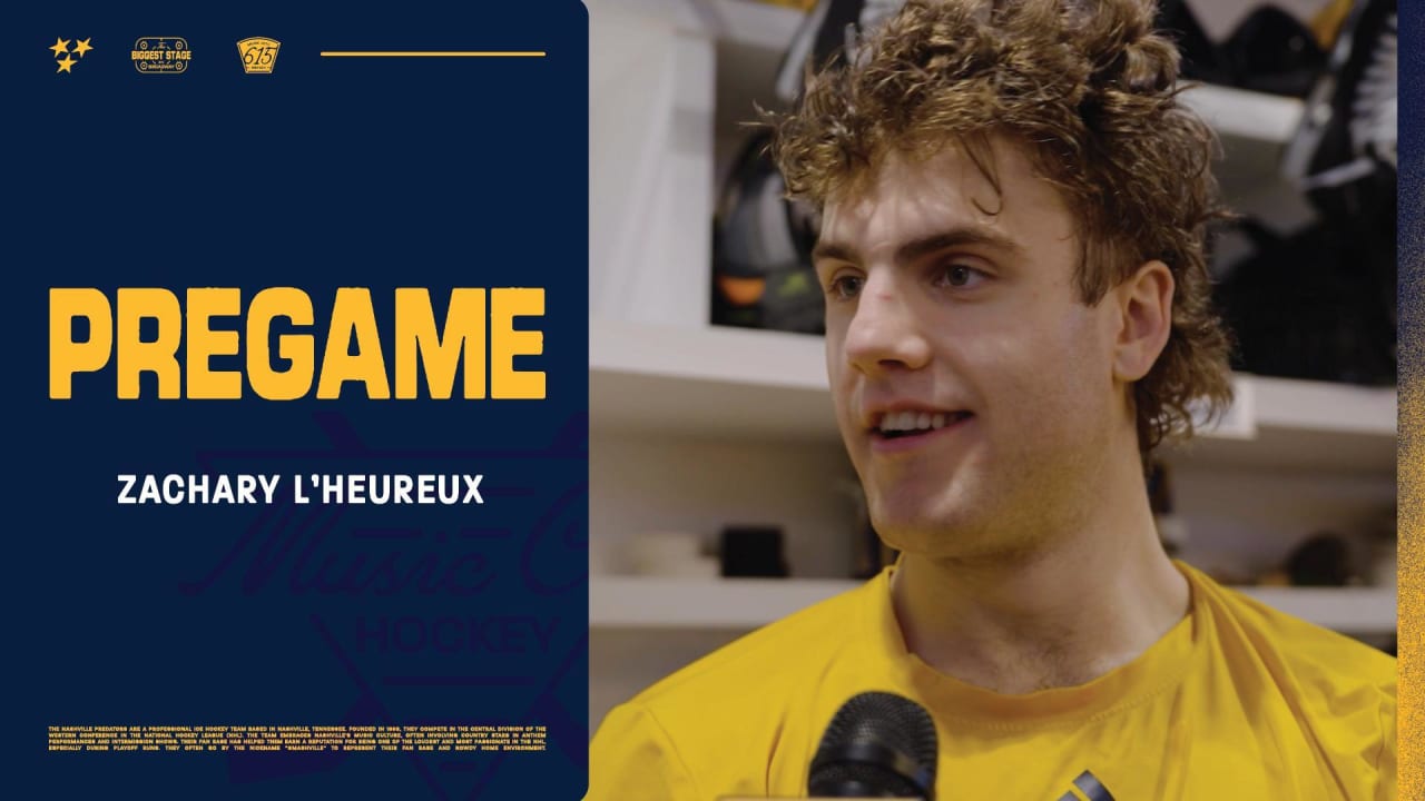 Pregame: Zachary L’Heureux | Nashville Predators