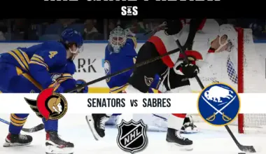 NHL Game Preview featuring a matchup between the Senators and Sabres.