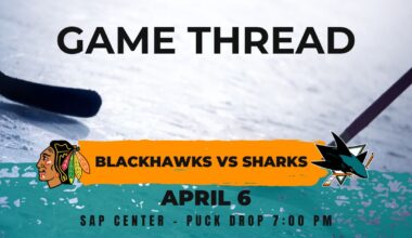 Blackhawks at Sharks game 76: Lines, game thread and how to watch