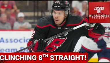 CLINCHED! The Carolina Hurricanes Punched Their Ticket for an 8th Straight Playoff Appearance