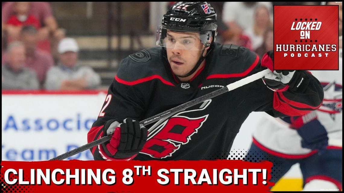 CLINCHED! The Carolina Hurricanes Punched Their Ticket for an 8th Straight Playoff Appearance