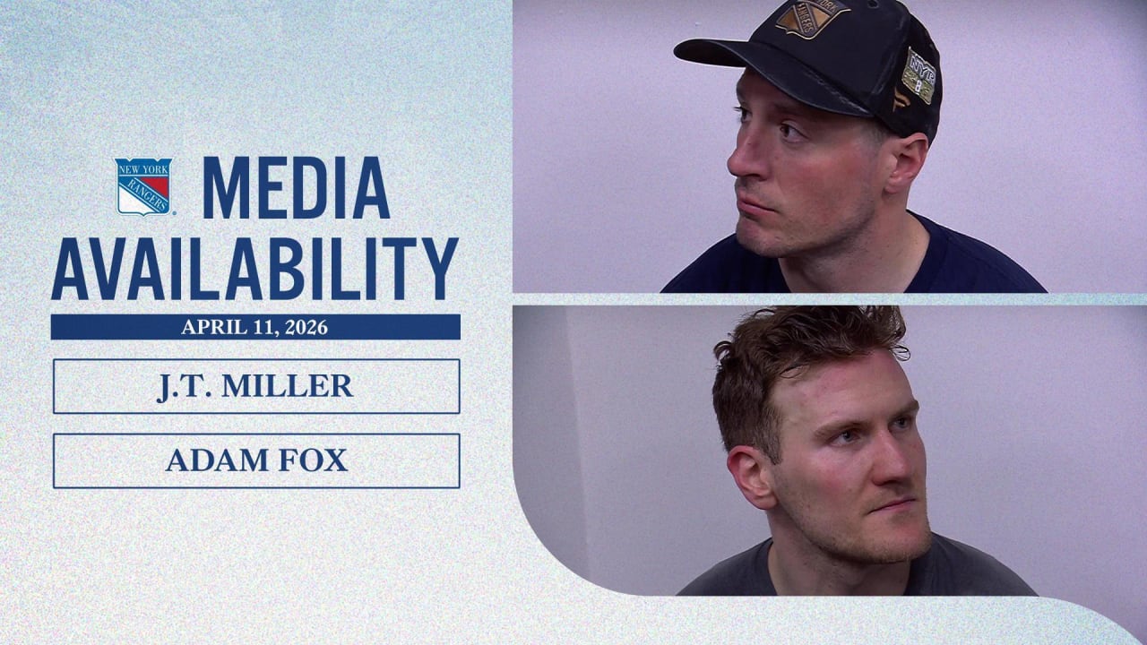 Postgame: Miller and Fox | New York Rangers