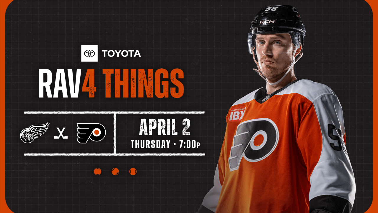 RAV4 Things: Flyers vs. Red Wings