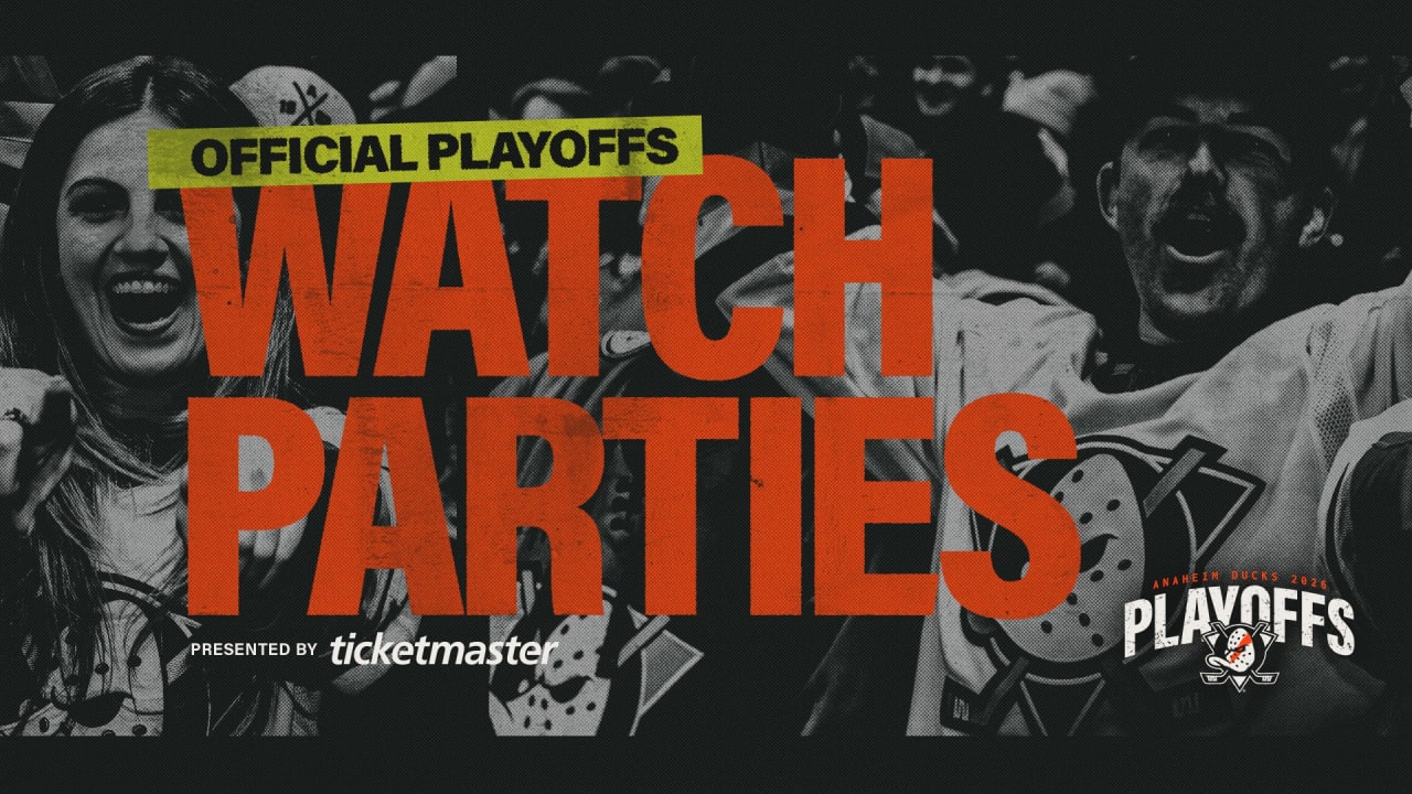 Ducks to Host Official Playoff Watch Parties at Honda Center Presented by Ticketmaster