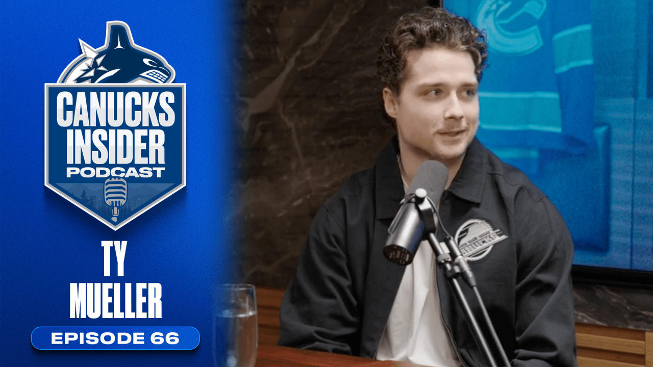 Ty Mueller Joins Canucks Insider Podcast to Chat about His Development Goals