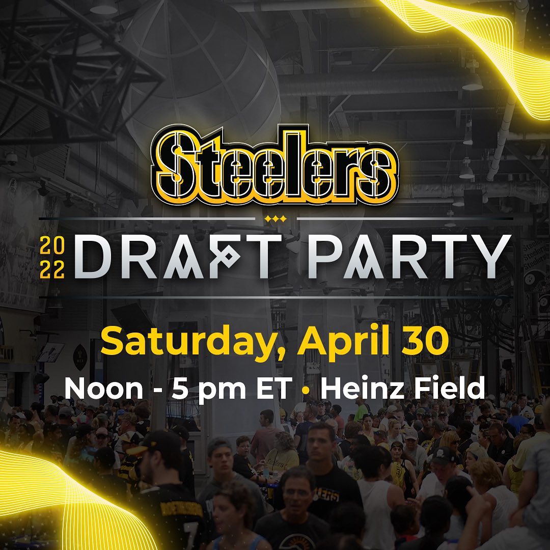 Join #SteelersNation at @heinzfield for our 2022 Draft Party on Saturday, April ...