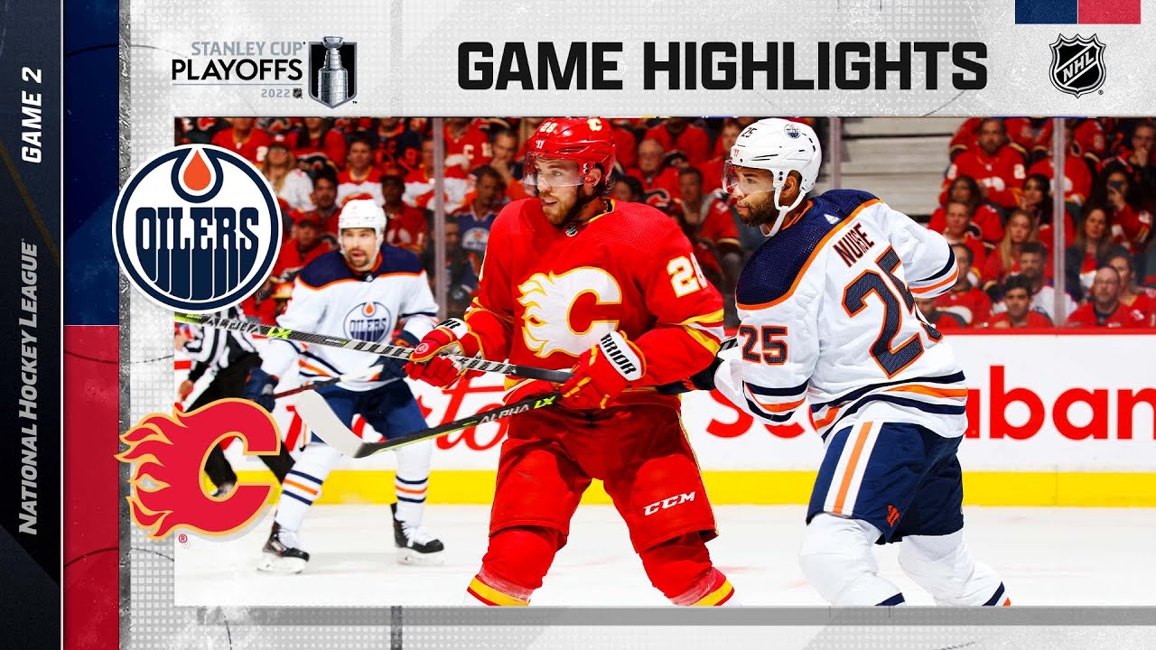 Second Round, Gm 2: Oilers @ Flames 5/20 | NHL Playoffs 2022