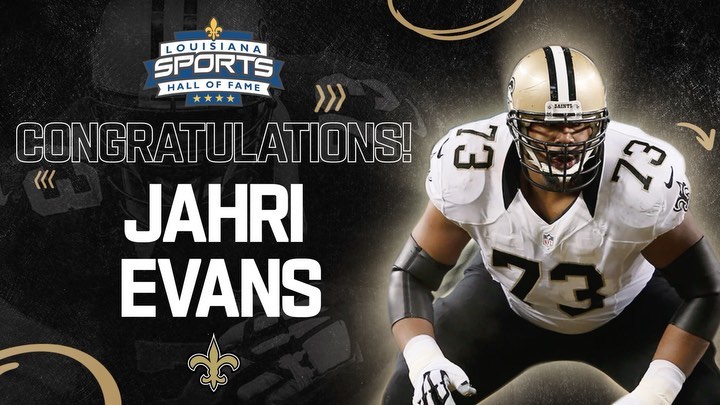 Congratulations to #Saints legend Jahri Evans for his induction into the Louisia...