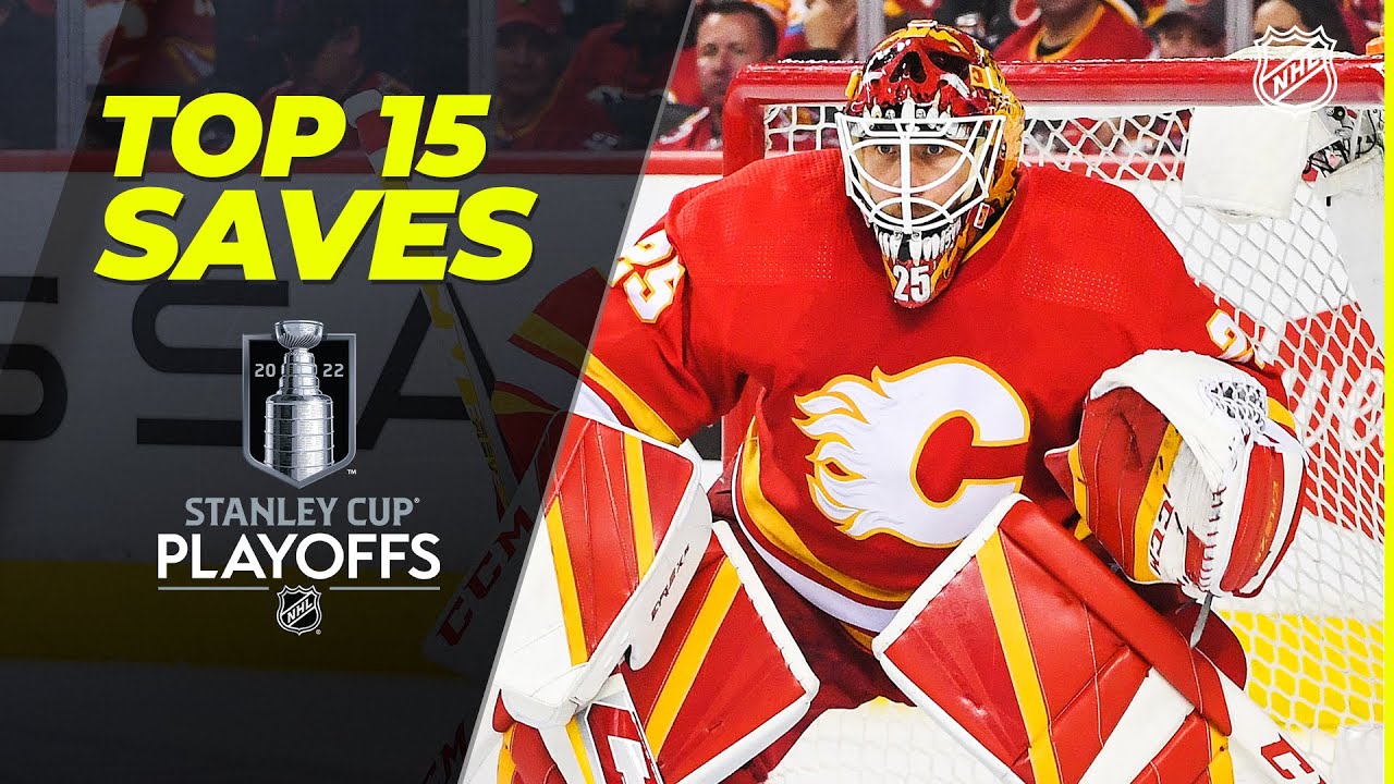 Top 15 Saves from the 2022 Stanley Cup Playoffs | NHL