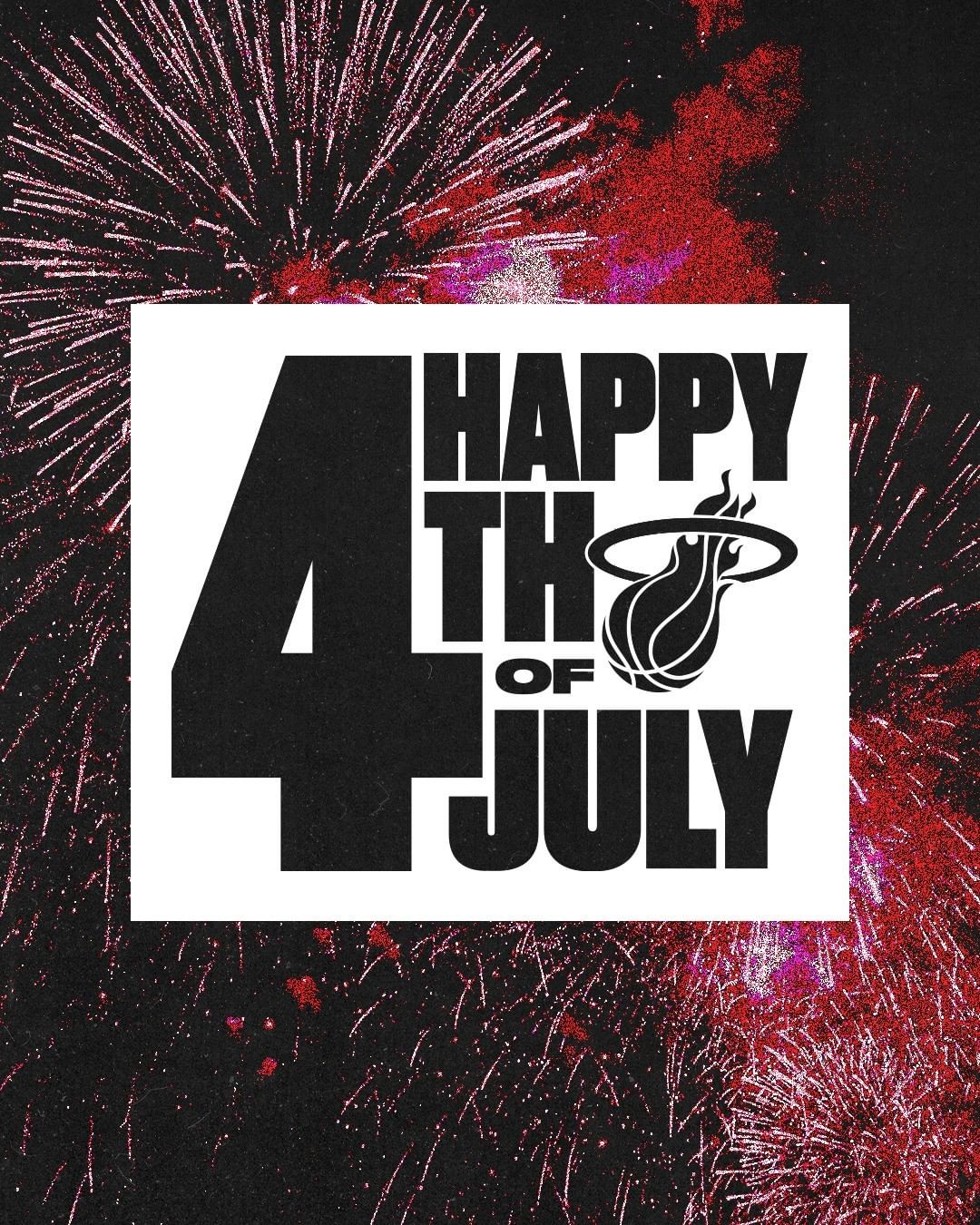 #HEATNation have a happy and safe #4thOfJuly !...