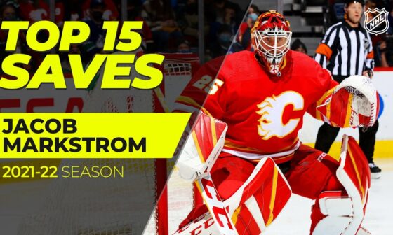 Top 15 Jacob Markstrom Saves from 2021-22 | NHL
