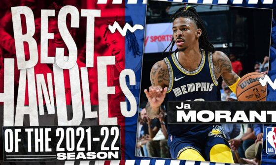 Ja Morant's Best Handles Of The 2021-22 NBA Season! #NBAHandlesWeek