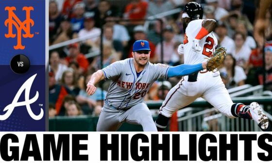 Mets vs. Braves Game Highlights (8/15/22) | MLB Highlights