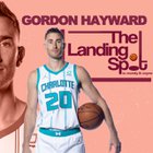 [The Landing Spot] Gordon Hayward Interview