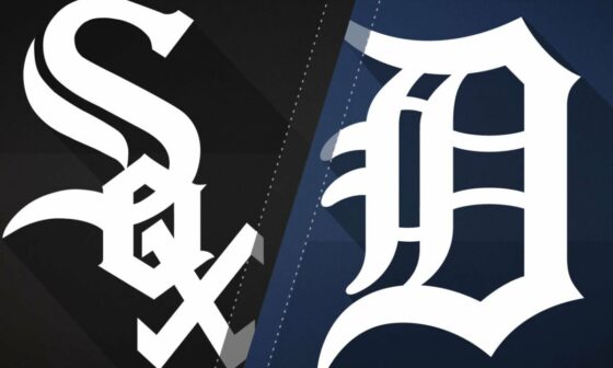 GAME THREAD: White Sox (74-70) @ Tigers (54-89) - Fri Sep 16 @ 6:10 PM