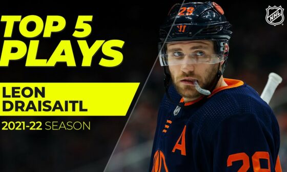 Top 5 Leon Draisaitl Plays from 2021-22 | NHL