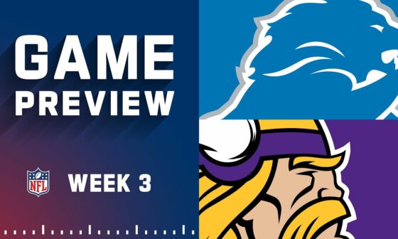 Detroit Lions vs. Minnesota Vikings Week 3 Preview