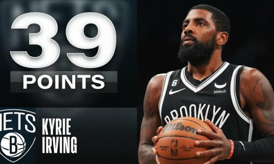 Kyrie Drops 39 PTS In Classic Scoring Showcase 🔥